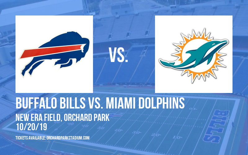 Buffalo Bills vs. Miami Dolphins at New Era Field