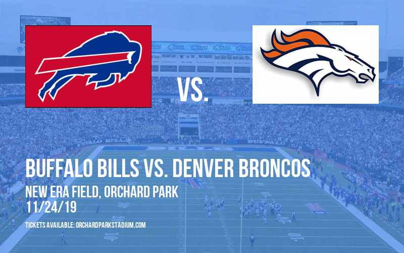 Buffalo Bills vs. Denver Broncos at New Era Field