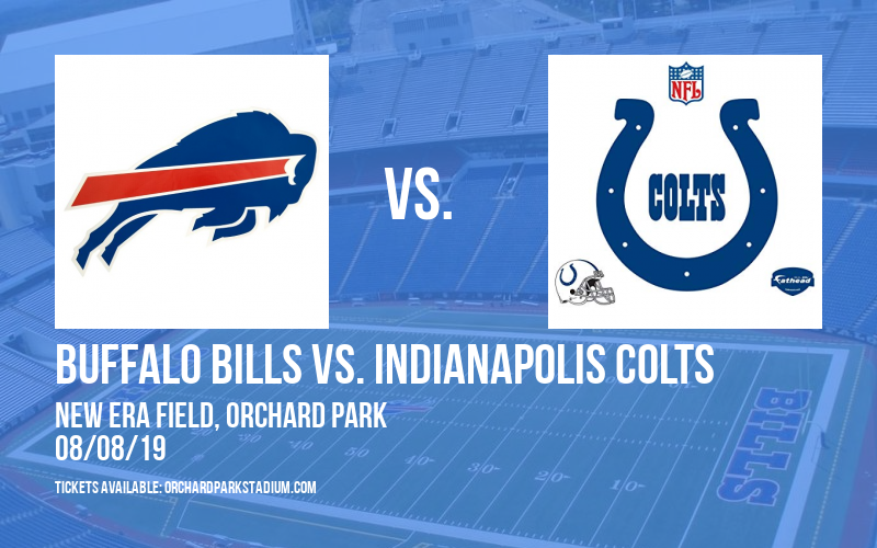 NFL Preseason: Buffalo Bills vs. Indianapolis Colts at New Era Field