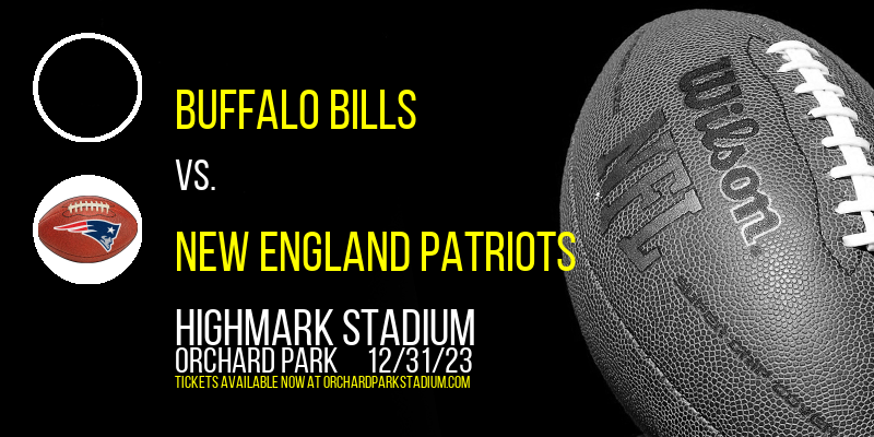 Buffalo Bills vs. New England Patriots at Highmark Stadium