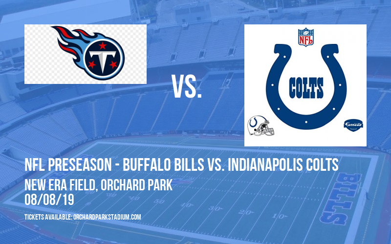 PARKING: NFL Preseason - Buffalo Bills vs. Indianapolis Colts at New Era Field tickets PARKING: NFL Preseason - Buffalo Bills vs. Indianapolis Colts at New Era Field